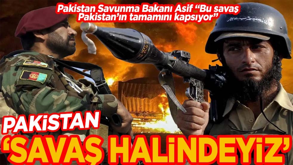 Pakistan "Savaş halindeyiz"