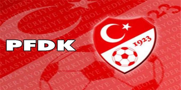 PFDK'dan ceza yağmuru