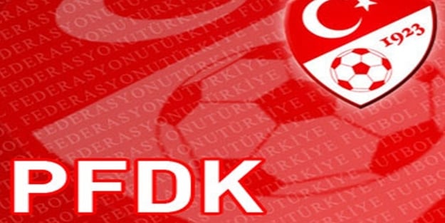 PFDK'dan ceza yağmuru!