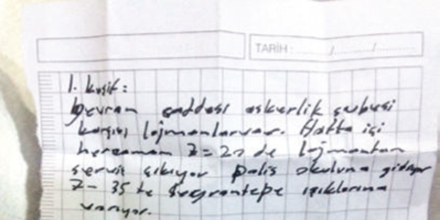 Teröristler polisleri takip edip bunu not etmiş!