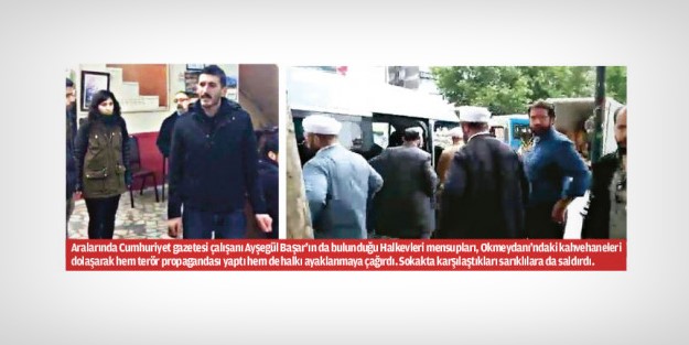 Provokatörler SAHAYA İNDİ