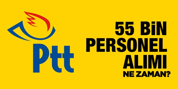 PTT 55 bin personel alımı yapacak! 2019 PTT personel alım şartları