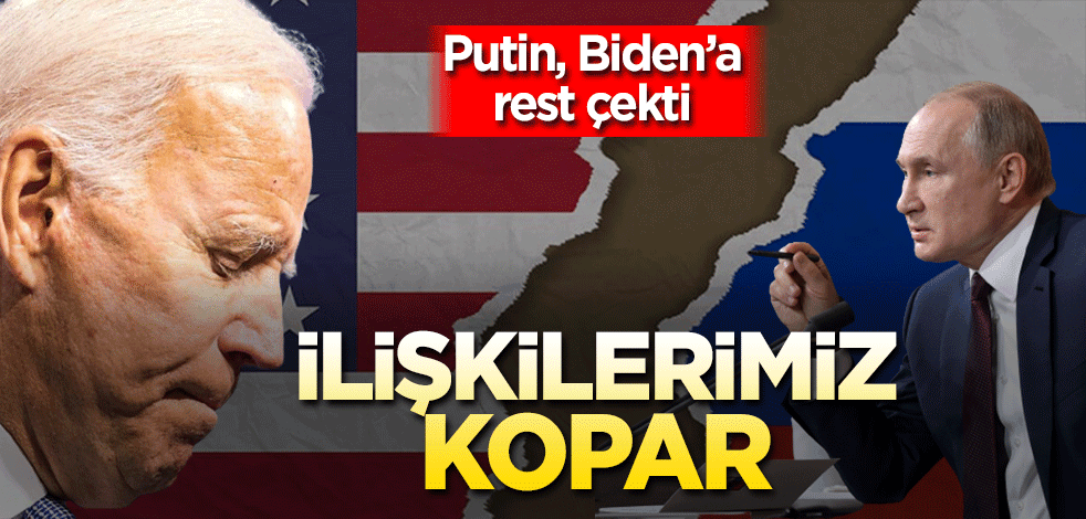 Putin, Biden'a rest çekti! 