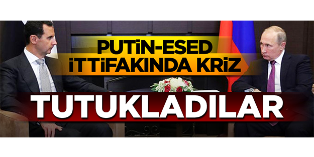 Putin-Esed ittifakında kriz!