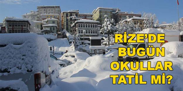 Rize’de bugün okullar tatil mi? 24 Aralık Cuma Rize’de okul var mı?