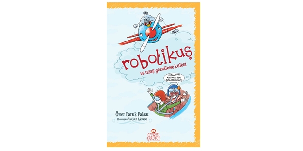 Robotikuş - Ömer Faruk Paksu