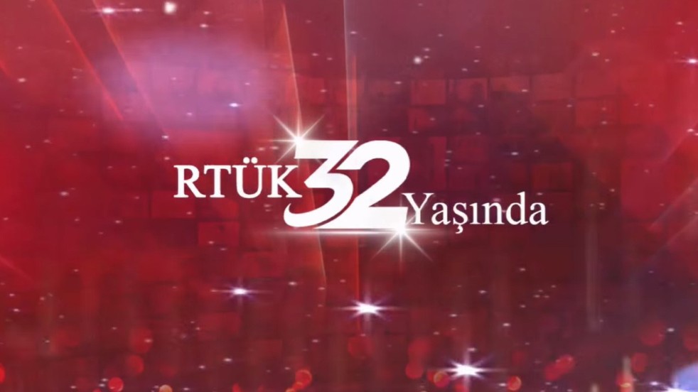 RTÜK 32 yaşında! Başkan Daniş: Yolumuza kararlılıkla devam edeceğiz