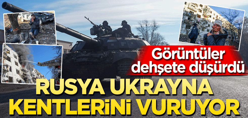 Rusya, Ukrayna kentlerini vuruyor! Görüntüler dehşete düşürdü