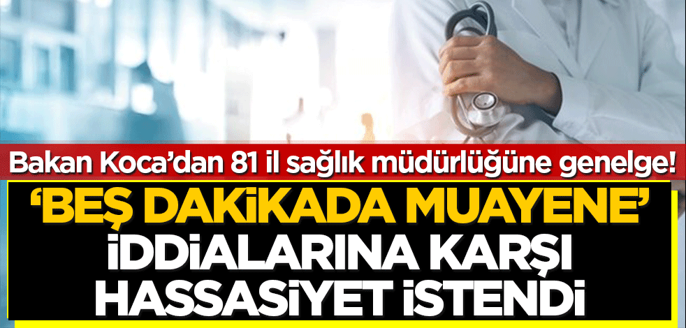Sağlık Bakanlığı 81 il sağlık müdürlüğüne MHRS genelgesi gönderdi!