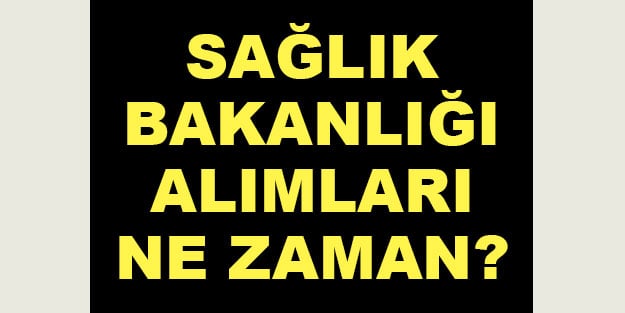 Sağlık Bakanlığı ne kadar hemşire alımı yapacak? Sağlık Bakanlığı alımları ne zaman başlayacak?