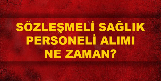 Sağlık personeli alımları ne zaman? Sözleşemli sağlık personeli alımı yapan hastaneler