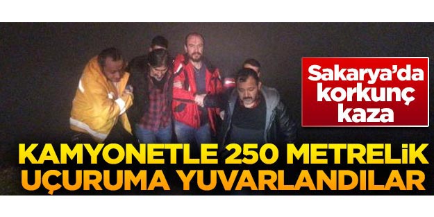 Sakarya'da korkunç kaza! Kamyonetle 250 metrelik uçuruma yuvarlandılar