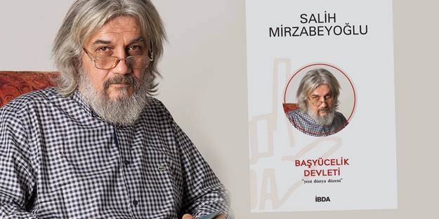 Salih Mirzabeyoğlu'nun 'Başyücelik Devleti' eserinin 5. baskısı çıktı!