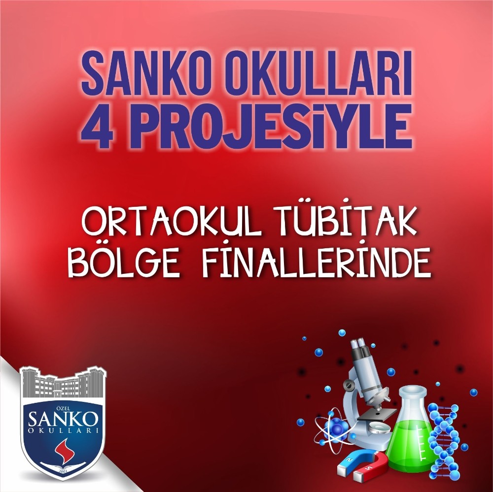 SANKO okullarının dört projesi bölge finallerinde 