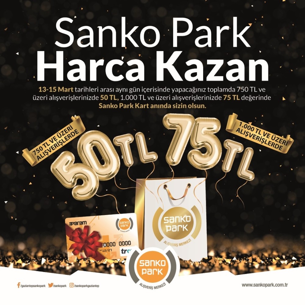 Sanko Park’tan harcadıkça kazandıran kampanya 