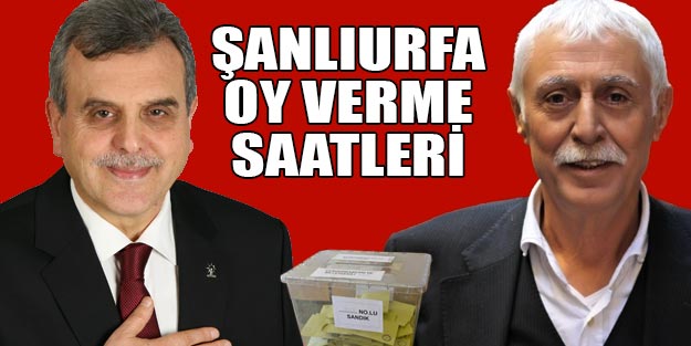 Şanlıurfa oy kullanma saatleri 2019 Şanlıurfa yerel seçim sonuçları