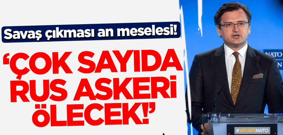 Savaş an meselesi! Böyle tehdit ettiler: Çok sayıda Rus askeri ölecek!