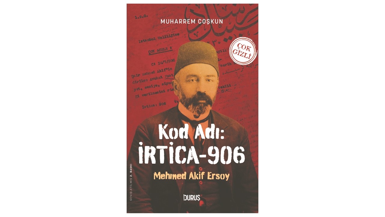 Şeflik Rejimi’nin Mehmed Akif belgeleri utandırdı! Safahat bile suç sayılmış