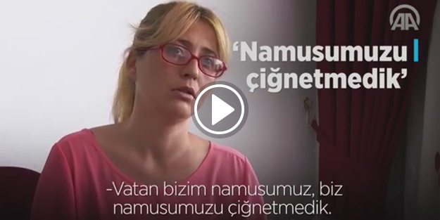 'Benim kardeşim vatan sağolsun! diye gitti'