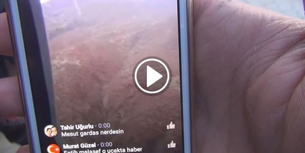 Şehitlerin canlı yayın yaptıkları ortaya çıktı