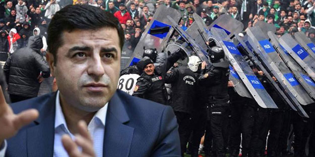 Selahattin Demirtaş provokasyon peşinde