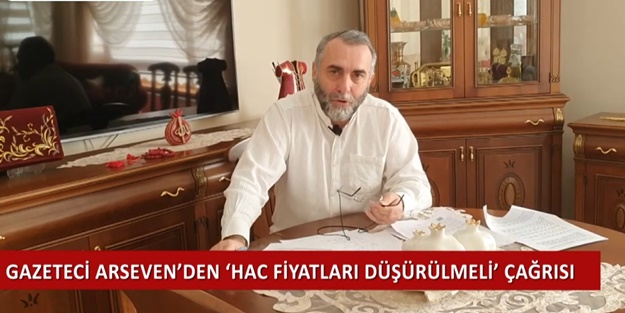 Serdar Arseven'den çağrı: Hac fiyatları düşürülmeli