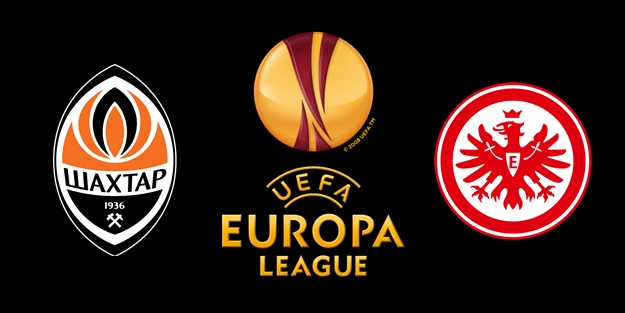 Shakhtar Donetsk Eintracht Frankfurt UEFA Avrupa Ligi maçı ne zaman saat kaçta hangi kanalda?