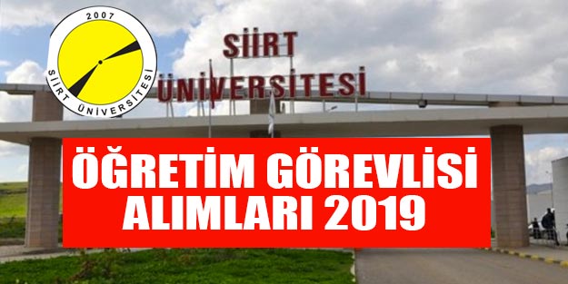Siirt Üniversitesi personel alımları ne zaman? Siirt Üniversitesi öğretim görevlisi alımı 2019