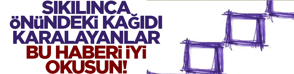 Sıkıldıkça kağıt karalayanlar iyi okusun! Hangi çizim ne anlama geliyor?