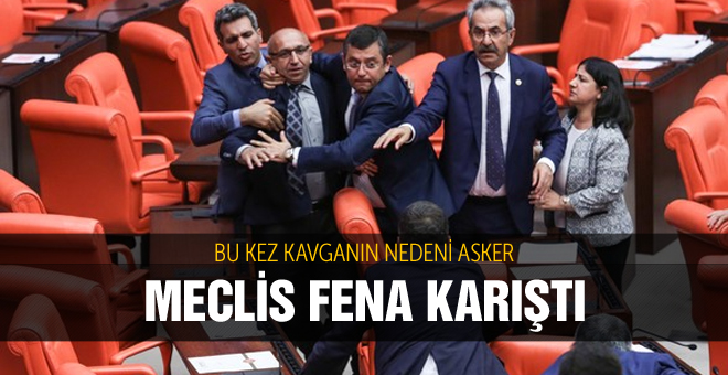 Sinirler gerildi TBMM'de yumruklar konuştu