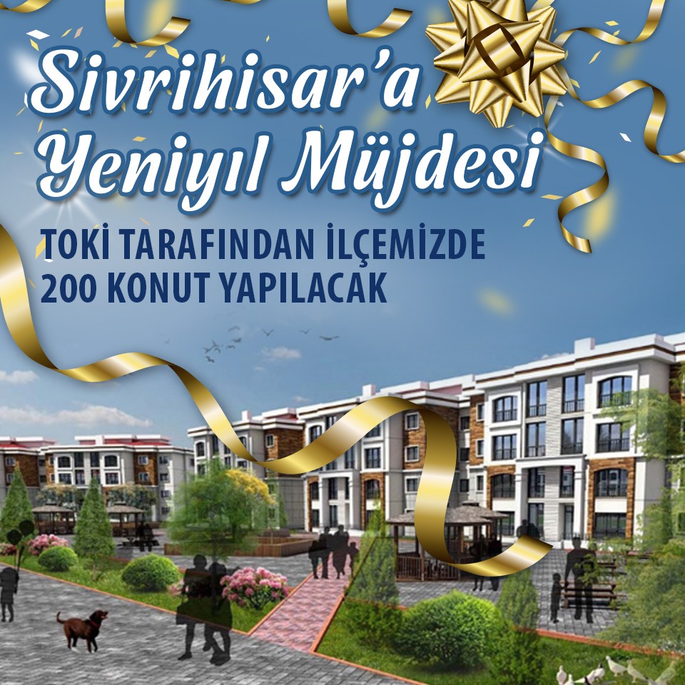 Sivrihisar’a TOKİ’den yeni yıl müjdesi 