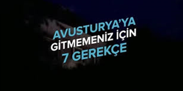 Skandallar ülkesi Avusturya'ya gitmemeniz için 7 neden!