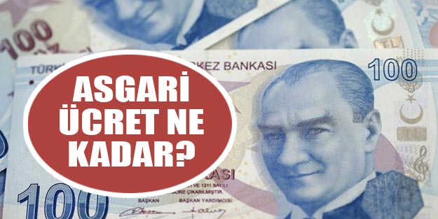 Son dakika asgari ücret ne kadar olacak