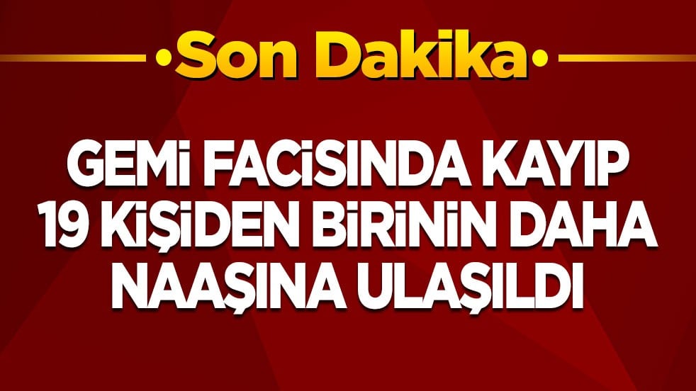 Son dakika! Girne’deki gemi faciasında kayıp 19 kişiden birinin daha naaşına ulaşıldı