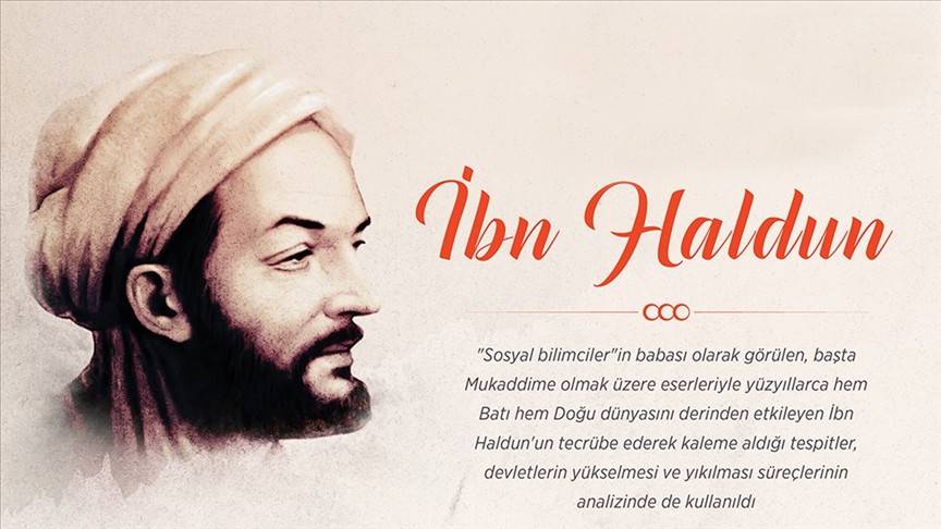 ‘Sosyolojinin babası’ İbn Haldun’un vefatının 616. yılı