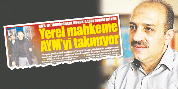 Söz konusu Müslüman olunca zulme devam AYM kararını yine yok saydılar