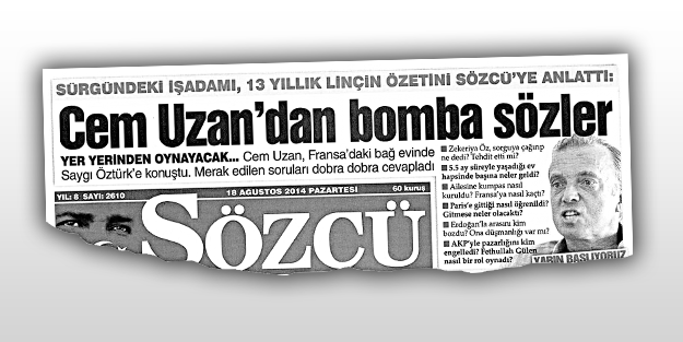 Sözcü Cem Uzan'ı yıkayıp yağladı