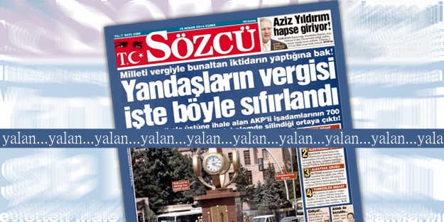 Sözcü'nün 'vergi sıfırlama' haberi de yalan çıktı