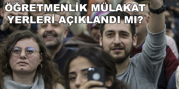 Sözleşmeli öğretmenlik mülakat yerleri açıklandı mı ne zaman açıklanacak? Mebbis öğretmen mülakat yeri sorgulama!