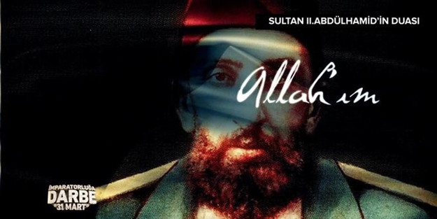 Sultan II.Abdülhamid’in duası/VİDEO