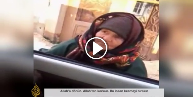 Suriyeli yaşlı kadın meydan okudu: 'Allah'ın yoluna dönün!'