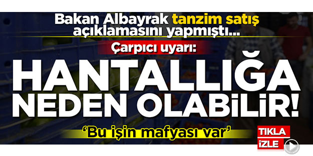 ‘Tanzim satış’ hakkında çarpıcı uyarı: Hantallığa neden olabilir