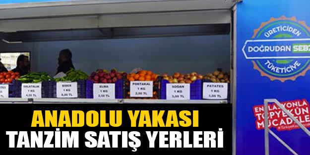 Tanzim satış yerleri İstanbul Anadolu yakası