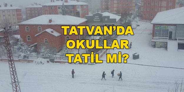 Tatvan’da okullar tatil mi? 23 Aralık 2021 Perşembe günü Bitlis Tatvan’da yarın okullar tatil mi?
