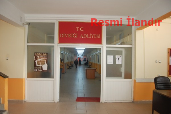 T.C. DİVRİĞİ ASLİYE HUKUK MAHKEMESİNDEN