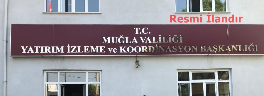 T.C. MUĞLA VALİLİĞİ YATIRIM İZLEME VE KOORDİNASYON BAŞKANLIĞINCA