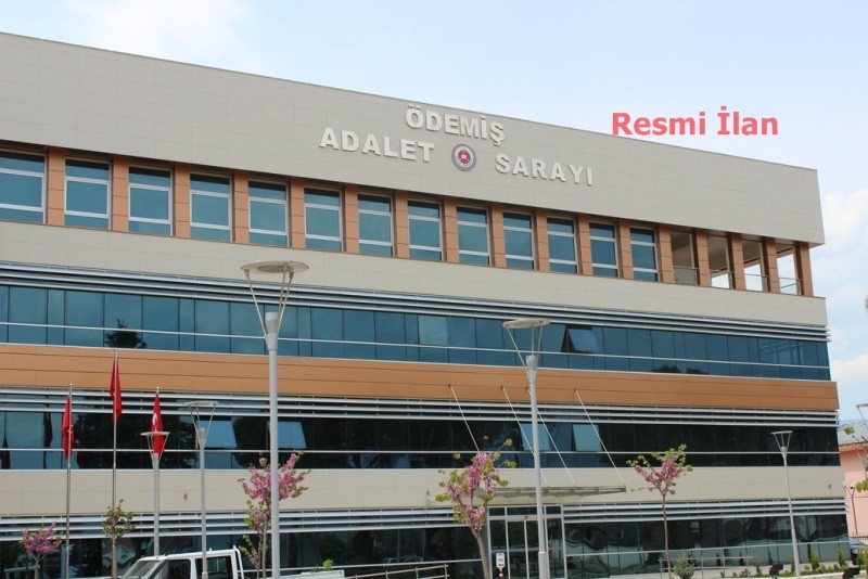 T.C. ÖDEMİŞ 1. ASLİYE HUKUK MAHKEMESİNDEN