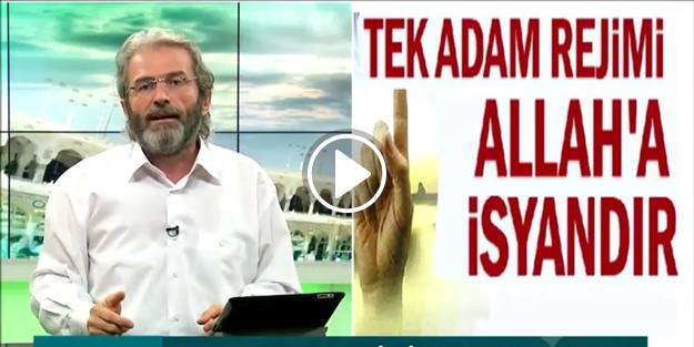 Tek adam rejimi Allah'a isyandır