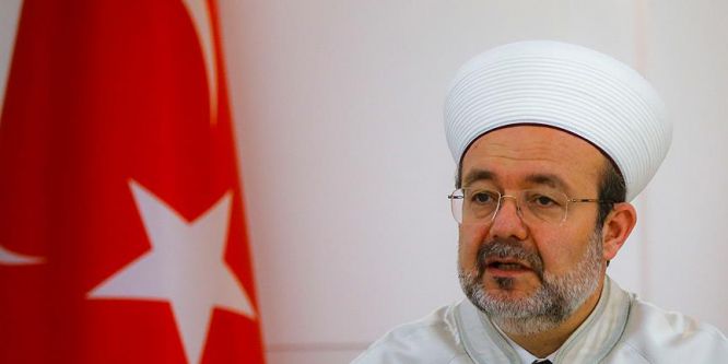 Diyanet İşleri Başkanı: Asla kabul edilemez