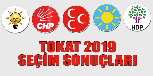 Tokat yerel seçim sonuçları 2019 | Tokat ilçeleri yerel seçim sonuçları